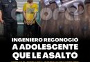 INGENIERO RECONOCIÓ ADOLESCENTE QUE LE ASALTO DÍAS ATRÁS